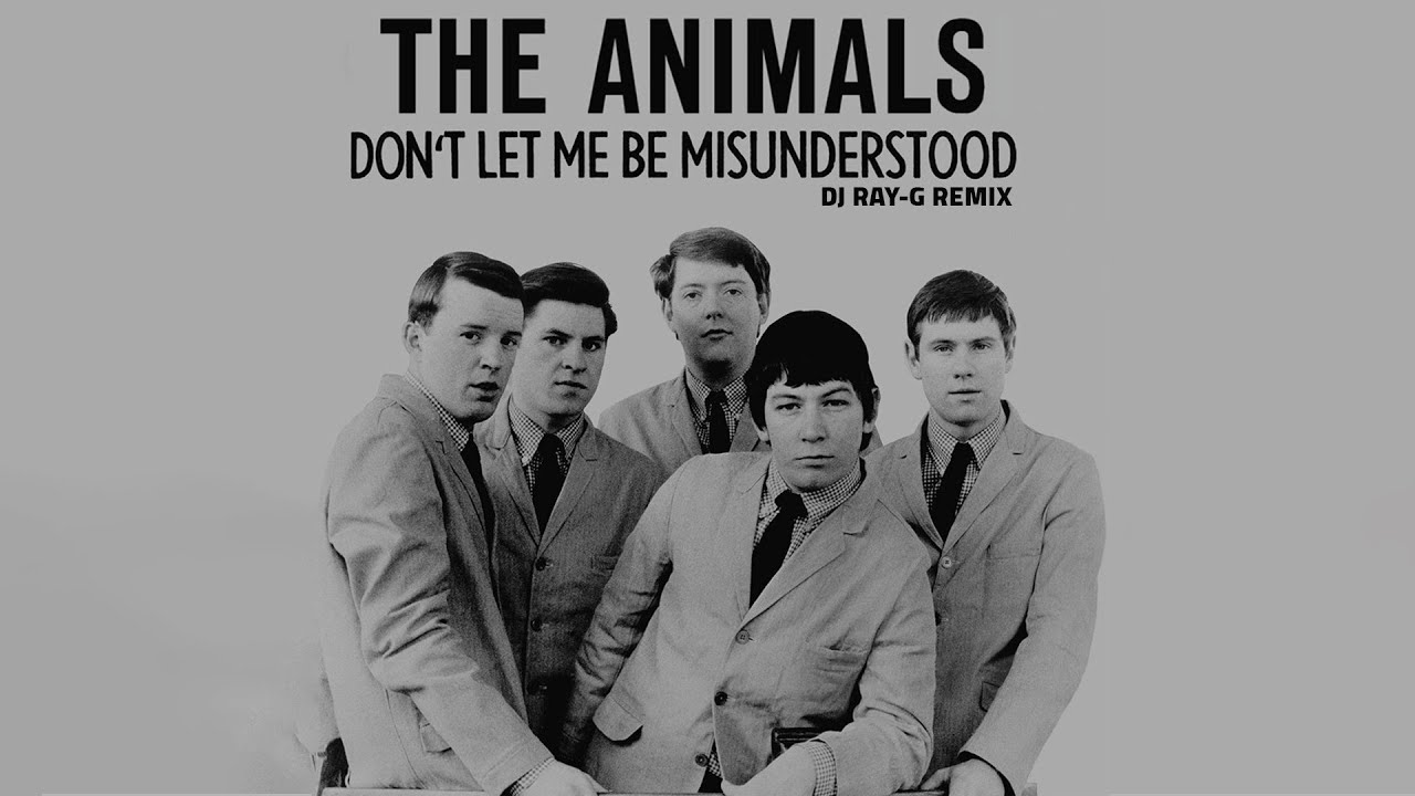 “The Animals and the Art of Conveying Emotion: A Look at ‘Don’t Let Me Be Misunderstood'”